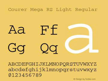 Courer Mega RS Light Version 0.001 2013 Font Sample