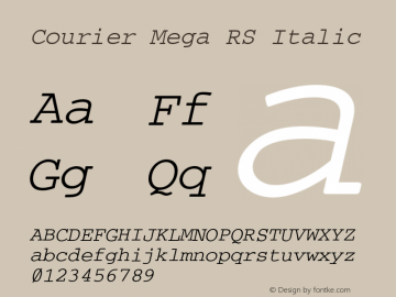 Courier Mega RS Italic Version 0.002 2014; ttfautohint (v1.1) -l 8 -r 50 -G 0 -x 0 -D latn -f none -w GD -W -p Font Sample