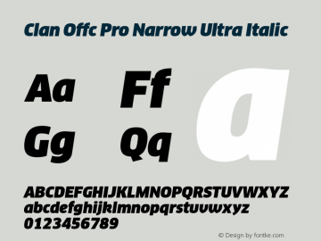 Clan Offc Pro Narrow Ultra Italic Version 7.504; 2010; Build 1020 Font Sample