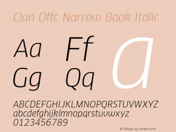 Clan Offc Narrow Book Italic Version 7.504; 2010; Build 1020 Font Sample
