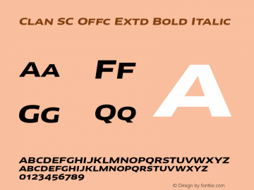 Clan SC Offc Extd Bold Italic Version 7.504; 2010; Build 1020 Font Sample