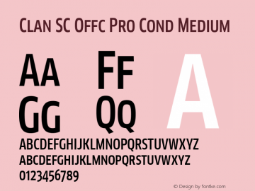 Clan SC Offc Pro Cond Medium Version 7.504; 2010; Build 1021 Font Sample