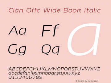 Clan Offc Wide Book Italic Version 7.504; 2010; Build 1020 Font Sample