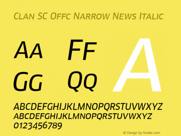 Clan SC Offc Narrow Italic Version 7.504; 2010; Build 1020 Font Sample