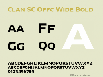 Clan SC Offc Wide Bold Version 7.504; 2010; Build 1020 Font Sample