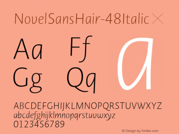 ☞Novel Sans Hair 48 Italic 1.000;com.myfonts.easy.atlas-font-foundry.novel-sans-hair-pro.48-italic.wfkit2.version.4hVf Font Sample