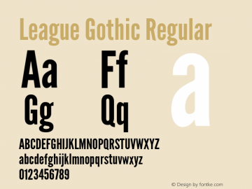 League Gothic Regular Version 1.560;PS 001.560;hotconv 1.0.56;makeotf.lib2.0.21325 Font Sample