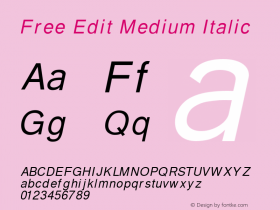 Free Edit Medium Italic Version 1.000;PS 001.001;hotconv 1.0.56图片样张