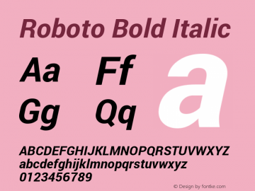 Roboto Bold Italic Version 1.100141; 2013 Font Sample