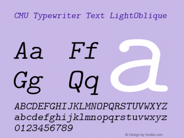 CMU Typewriter Text LightOblique Version 0.7.0 Font Sample