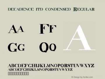 decadence itd condensed Regular v1.0 4/4/97 Font Sample