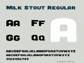 Milk Stout Version 1.00 June 2, 2015, initial release Font Sample