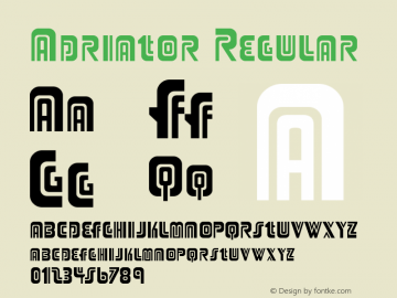 Adriator Regular OTF 3.000;PS 001.001;Core 1.0.29 Font Sample