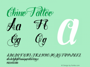 ☞ChinoTattoo Version 1.000;com.myfonts.easy.otto-maurer.chino-tattoo.regular.wfkit2.version.4pp7图片样张