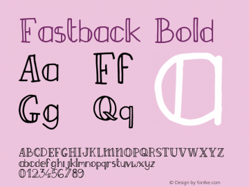 Fastback Bold Version 1.000;PS 001.000;hotconv 1.0.70;makeotf.lib2.5.58329图片样张