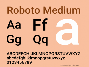 Roboto Medium Version 2.001152; 2014 Font Sample