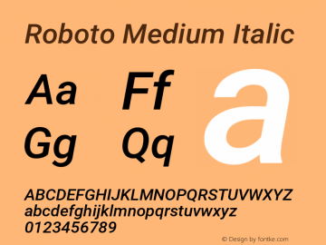 Roboto Medium Italic Version 2.001152; 2014 Font Sample