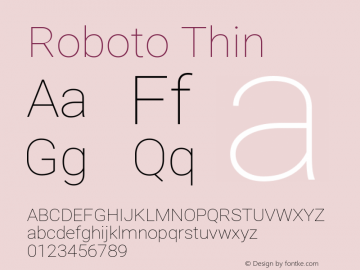 Roboto Thin Version 2.001153; 2014 Font Sample