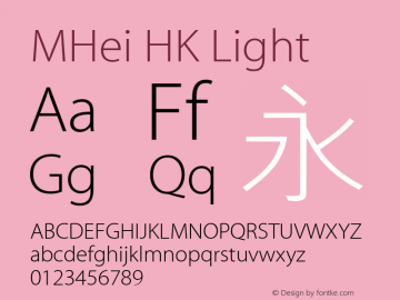 MHei HK Light Version 10.0d43e1 Font Sample