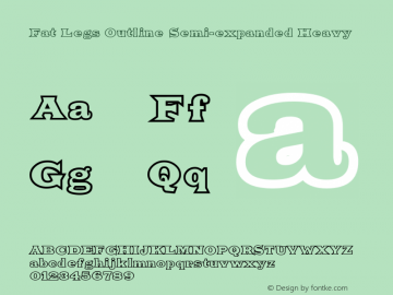Fat Legs Outline Semi-expanded Heavy Version 1.00 Font Sample