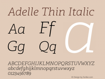 Adelle-ThinItalic Version 1.000 Font Sample