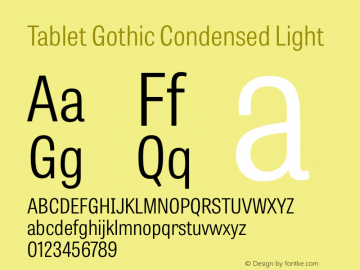 TabletGothicCondensed-Light  Font Sample