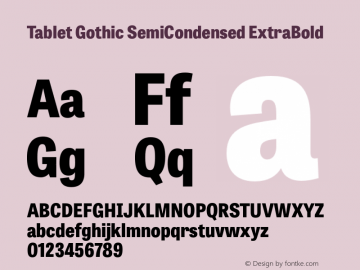 TabletGothicSemiCondensed-ExtraBold  Font Sample