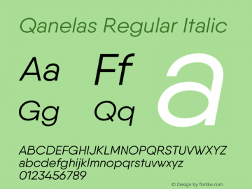 Qanelas-RegularItalic Version 1.000;PS 001.000;hotconv 1.0.88;makeotf.lib2.5.64775图片样张