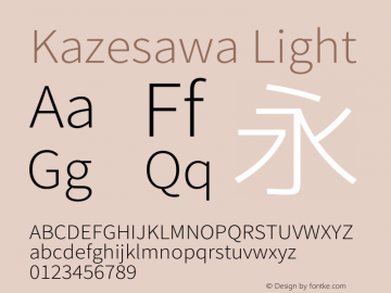 Kazesawa Light  Font Sample