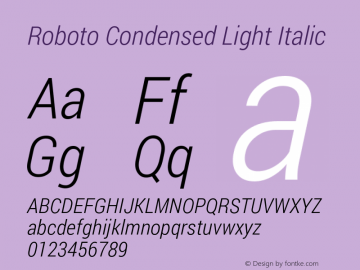 Roboto Condensed Light Italic Version 1.100141; 2013 Font Sample