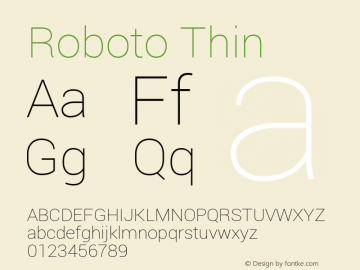 Roboto Thin Regular Version 1.100141; 2013; ttfautohint (v0.94.14-c901) -l 8 -r 50 -G 200 -x 14 -w 