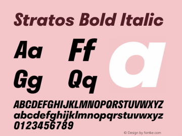 Stratos Bold Italic Version 1.002;PS 1.2;hotconv 1.0.72;makeotf.lib2.5.5900 Font Sample