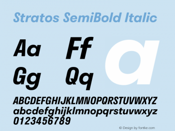 Stratos SemiBold Italic Version 1.002;PS 1.2;hotconv 1.0.72;makeotf.lib2.5.5900 Font Sample