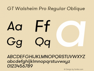 GTWalsheimProRegular-Oblique Version 1.001 Font Sample