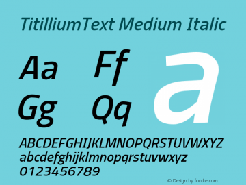 TitilliumText Medium Italic Version 60.001 Font Sample
