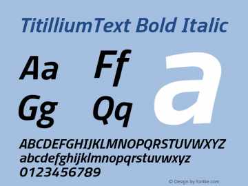 TitilliumText Bold Italic Version 60.001 Font Sample
