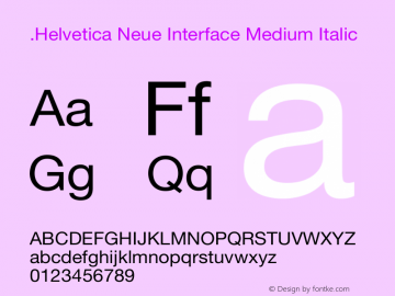 .Helvetica Neue Interface Medium Italic P4 12.0d0e2 Font Sample