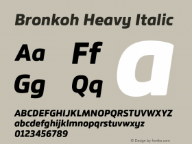 Bronkoh-HeavyItalic Version 1.000;PS 001.000;hotconv 1.0.88;makeotf.lib2.5.64775图片样张