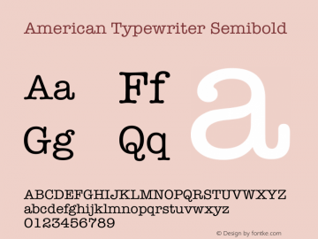 American Typewriter Semibold 12.0d5e2 Font Sample