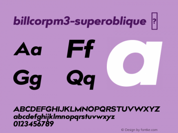 ☞bill corp m3 super oblique Version 1.000;PS 002.000;hotconv 1.0.70;makeotf.lib2.5.58329;com.myfonts.ogj-typedesign.bill-corporate-mx.super-oblique.wfkit2.hvL2 Font Sample