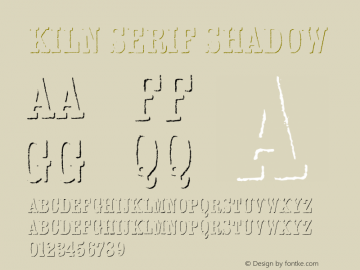 Kiln Serif Shadow Version 1.000 Font Sample