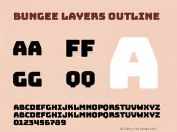 Bungee Layers Outline Regular Version 1.000;PS 1.0;hotconv 1.0.72;makeotf.lib2.5.5900 Font Sample
