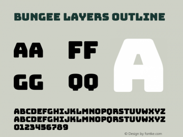 Bungee Layers Outline Regular Version 1.000;PS 1.0;hotconv 1.0.72;makeotf.lib2.5.5900 Font Sample