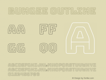 Bungee Outline Regular Version 1.000;PS 1.0;hotconv 1.0.72;makeotf.lib2.5.5900 Font Sample