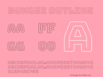 Bungee Outline Regular Version 1.000;PS 1.0;hotconv 1.0.72;makeotf.lib2.5.5900 Font Sample