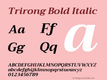 Trirong Bold Italic Version 1.001 Font Sample