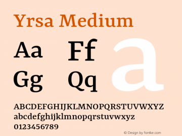 Yrsa Medium Version 1.001;PS 1.001;hotconv 1.0.88;makeotf.lib2.5.647800; ttfautohint (v1.3.34-f4db) Font Sample