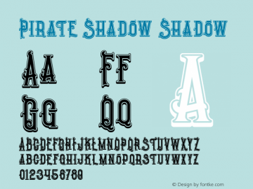 Pirate Shadow Version 1.000 Font Sample