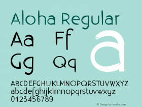 Aloha Version 1.00 January 13, 2016, initial release Font Sample