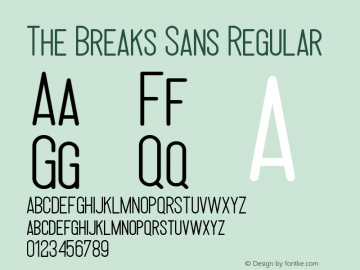 The Breaks Sans  Font Sample